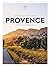 Provence: Petit Atlas Hédoniste