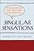 Singular Sensations by Michelle Ann Abate