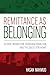 Remittance as Belonging by Hasan Mahmud