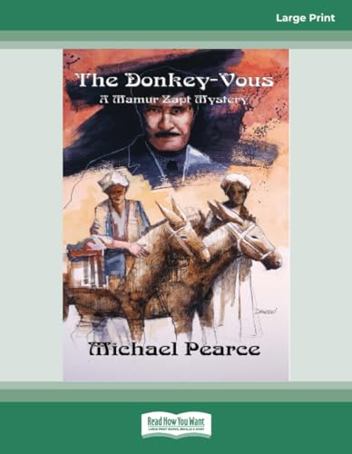 The Donkey-Vous: A Mamur Zapt Mystery