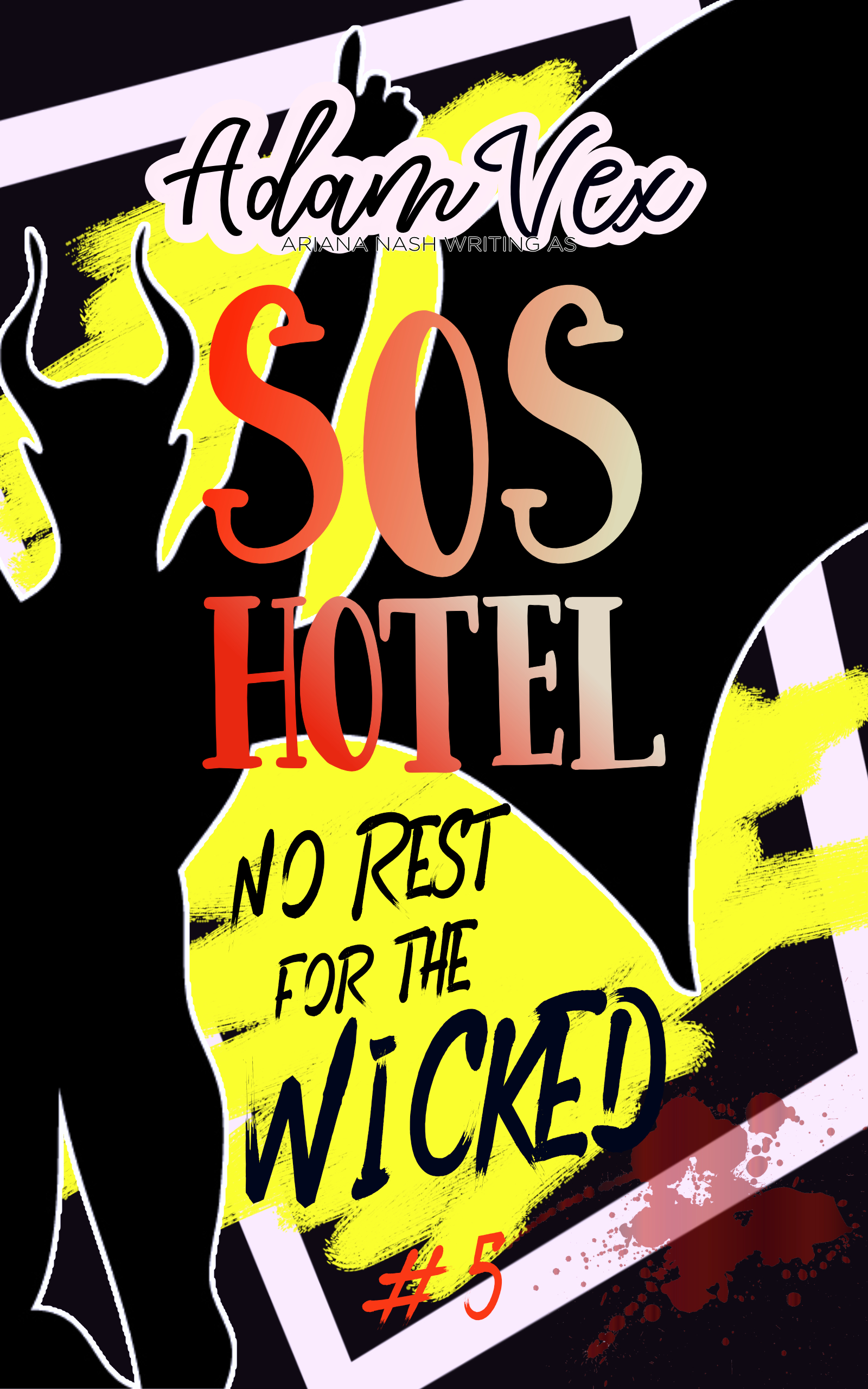 SOS Hotel: No Rest for the Wicked (SOS Hotel #5)