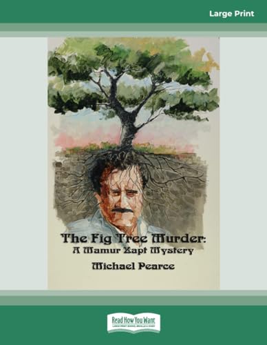 The Fig Tree Murder: A Mamur Zapt Mystery