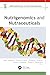Nutrigenomics and Nutraceuticals (AAP Advances in Nutraceuticals)
