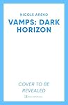 Vamps: Dark Horiz...
