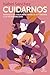 Cuidarnos: En busca del equilibrio entre la autonomía y la vulnerabilidad (Espasa Crecimiento personal) (Spanish Edition)