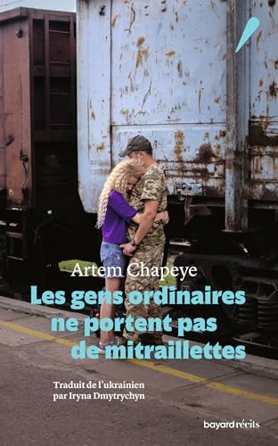 Les gens ordinaires ne portent pas de mitraillettes (French Edition)