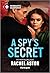 A Spy's Secret (Harlequin Romantic Suspense) by Rachel Astor