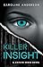 Killer Insight by Karoline Anderson