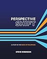 Perspective Shift: A Study in the Book of Philippians