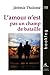 L’amour n’est pas un champ de bataille by Jérémie Tholomé