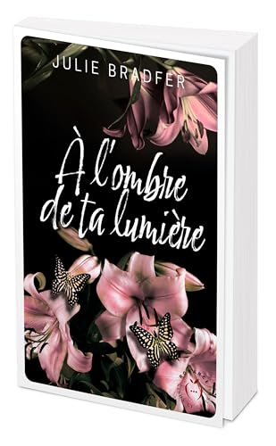 À l'ombre de ta lumière (Paperback)