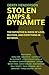 Stolen Amps & Dynamite: The...