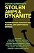 Stolen Amps & Dynamite: The definitive DJ book of love, mayhem and everything in between... (DJ rave tales, life stories & anecdotes)