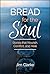 Bread for the Soul: Stories...