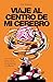 Viaje al centro de mi cereb...