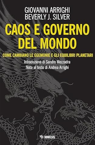 Caos e governo del mondo: Come cambiano le egemonie e gli equilibri planetari (Italian Edition)