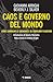 Caos e governo del mondo: Come cambiano le egemonie e gli equilibri planetari (Italian Edition)