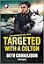 Targeted with a Colton (The...
