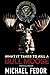 What It Takes to Kill a Bull Moose: A Political Thriller (Bull Moose Series)