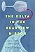 The Delta in the Rearview Mirror by Di Rushing