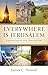 Everywhere Is Jerusalem: Ex...
