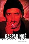 Gaspar Noé: Inter...