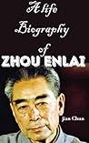 Zhou enlai: A lif...