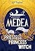 Medea: Priestess, Princess,...