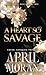 A Heart So Savage (The Savage Duet)