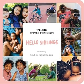 Becoming Siblings (We Are Little Feminists, 7)