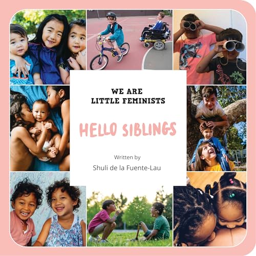 Becoming Siblings (We Are Little Feminists, 7)