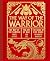 The Way of the Warrior: The...