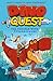 Dino Quest: The Trouble with Tyrannosaurs: What If Knights Rode Dinosaurs?