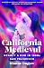 California Medieval: Nearly...