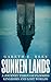 Sunken Lands: A Journey Through Flooded Kingdoms and Lost Worlds