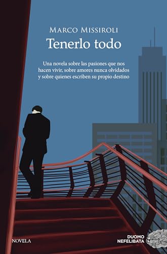 Portada de Tenerlo todo, de Marco Missiroli