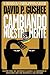 Cambiando nuestra mente by David P Gushee