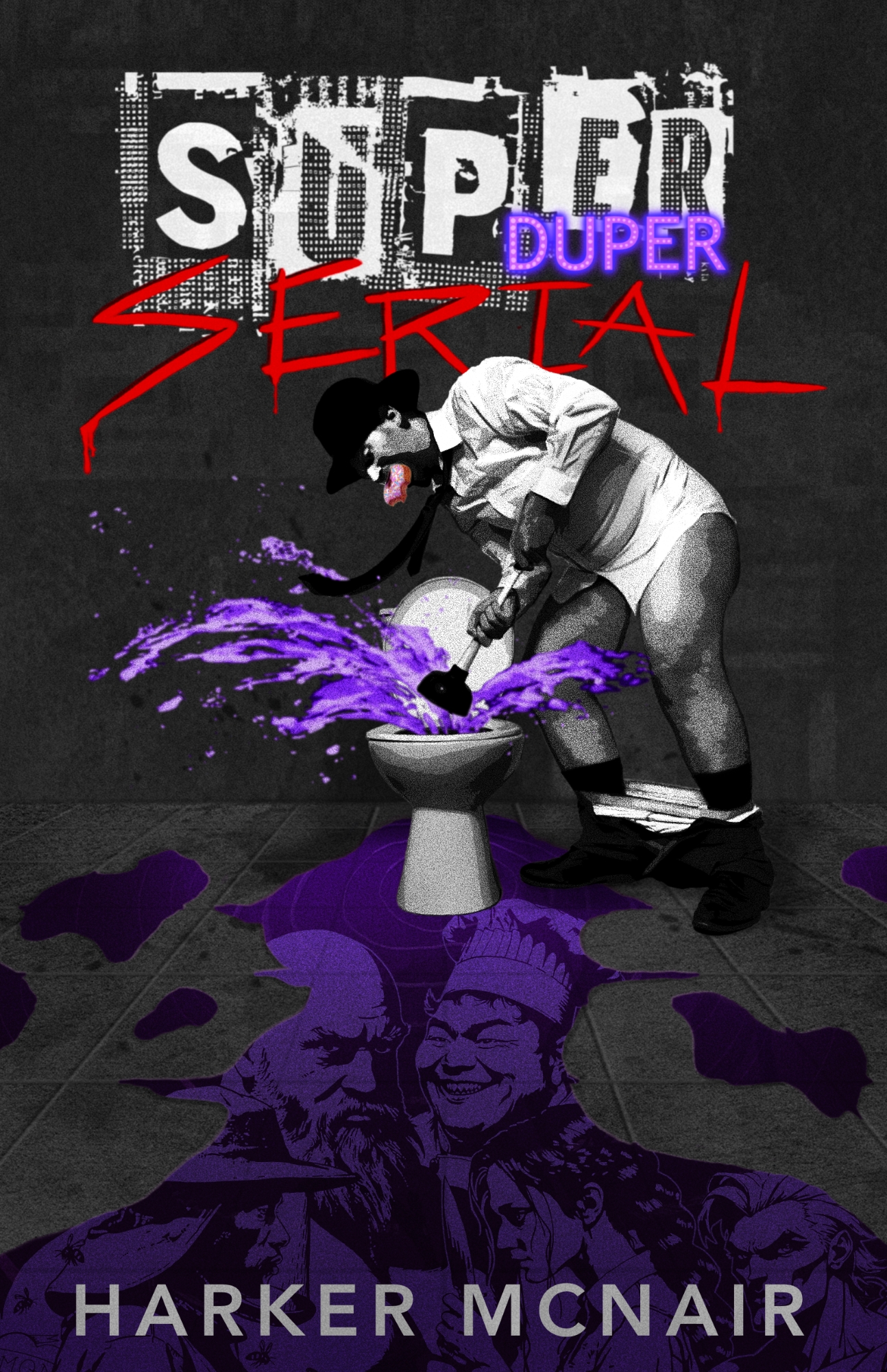 Super Duper Serial (Super Serial Book 2)