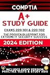 CompTIA A+ Study Guide: The Easiest and Most Comprehensive Resource | 1-ON-1 SUPPORT| AUDIO VERSION |CASE STUDIES | STUDY AIDS and EXTRA RESOURCES (Exams 220-1101 & 220-1102)