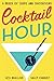 Cocktail Hour: A Mixer of Quips and Quotations