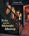 Fritz and the Midnight Meetup: A True Story About Kids Who Prayed