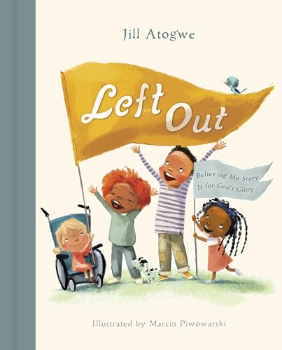 Left Out: Believing My Story Is for God’s Glory (Hardcover)