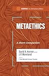 Metaethics: A Sho...