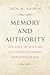 Memory and Authority: The U...