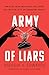 Army of Liars: How Digital ...