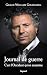 Journal de guerre: C'est l'Occident qu'on assassine (French Edition)