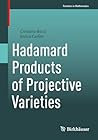 Hadamard Products of Projective Varieties (Frontiers in Mathematics)