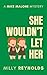She Wouldn't Let Her (The M...