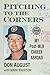 Pitching to the Corners by Don August