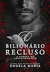 O Bilionário Recl...
